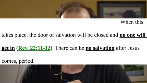 Lesson 4b - Events Dispensationalists Teach Are Supposed to Happen at The Time of The Rapture