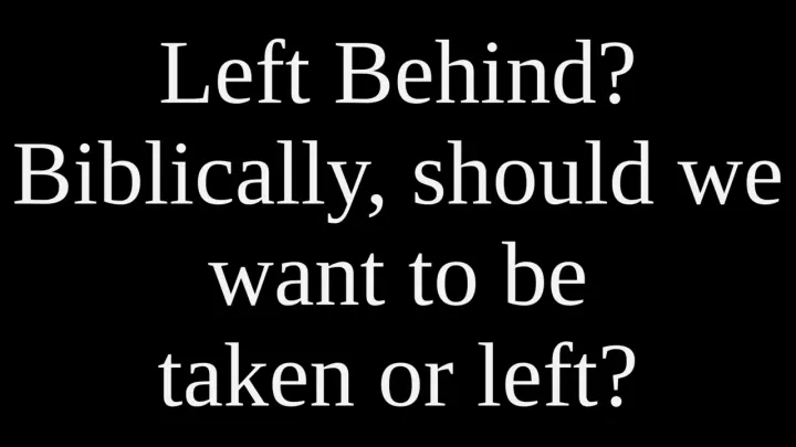 “Taken or Left” Study